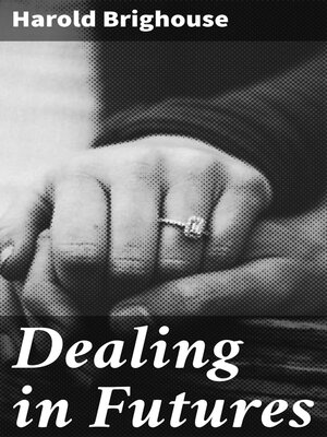 cover image of Dealing in Futures